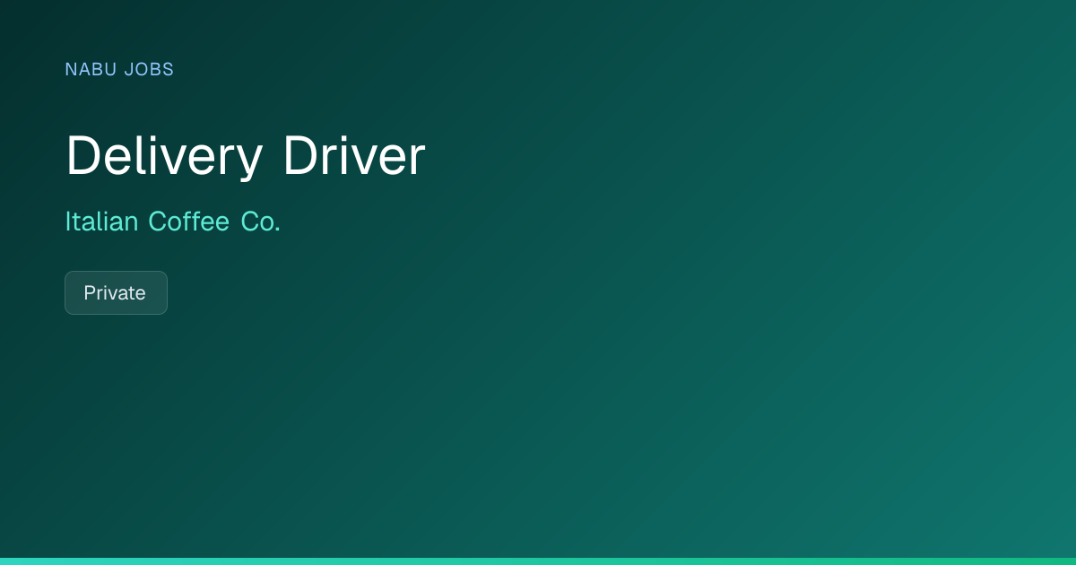 Delivery Driver at Italian Coffee Co. — Nabu Jobs